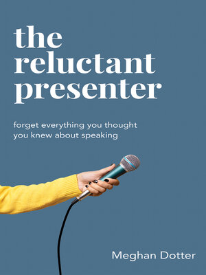 cover image of The Reluctant Presenter